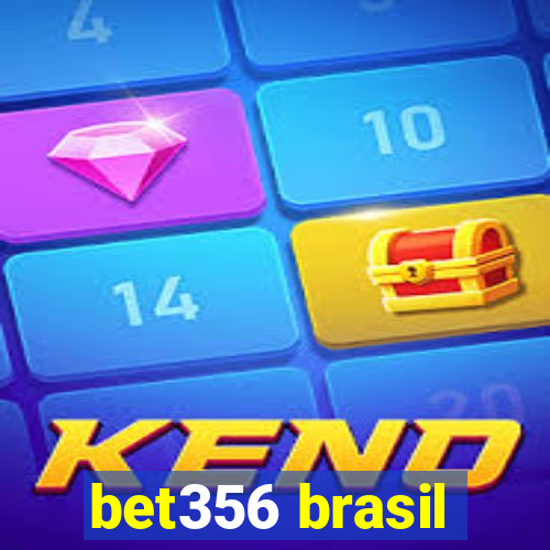 bet356 brasil