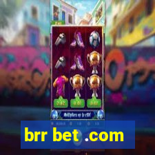 brr bet .com