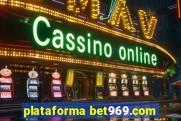 plataforma bet969.com