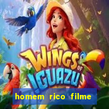 homem rico filme filme homem rico finge ser pobre para