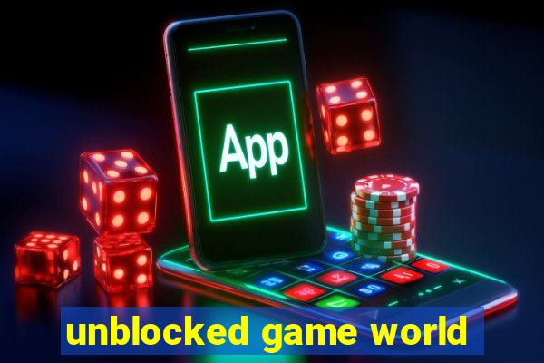 unblocked game world