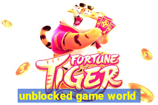 unblocked game world