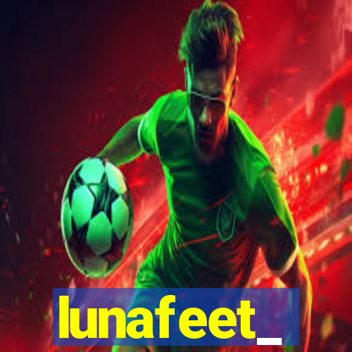 lunafeet_