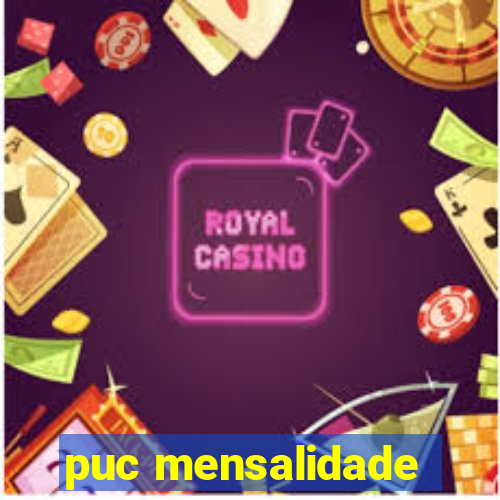 puc mensalidade