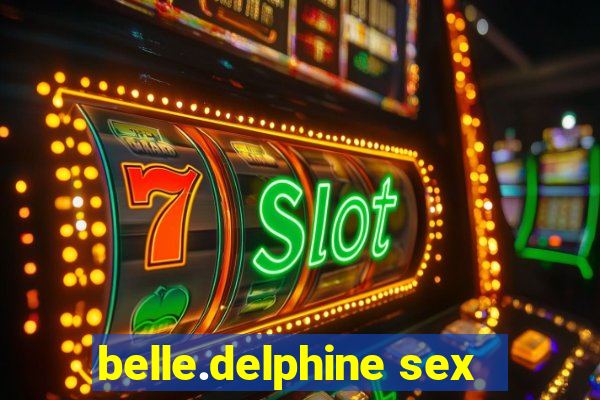 belle.delphine sex