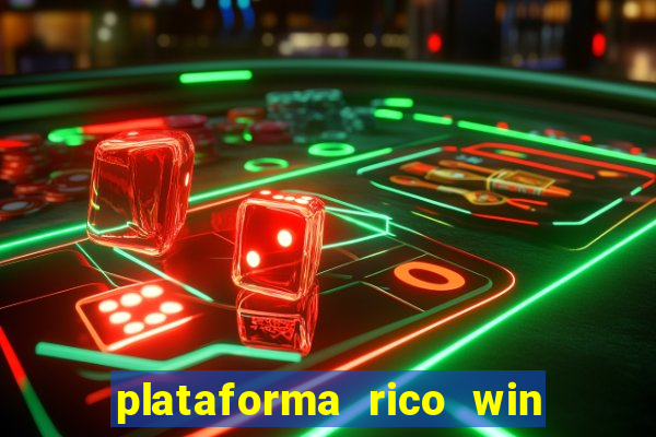 plataforma rico win paga mesmo