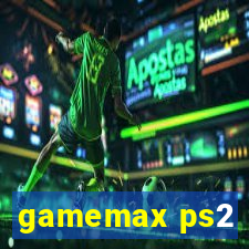 gamemax ps2