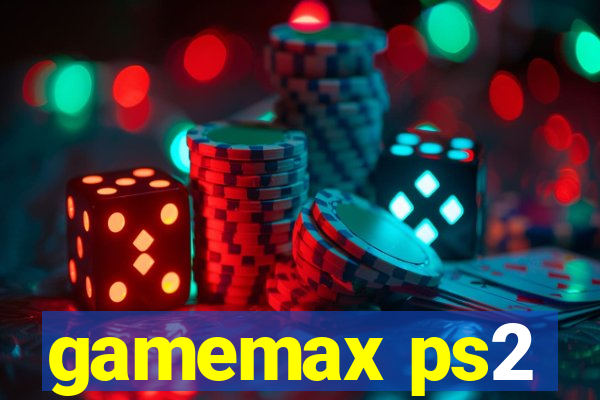 gamemax ps2