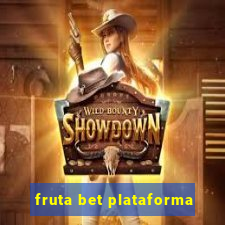 fruta bet plataforma