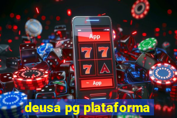 deusa pg plataforma