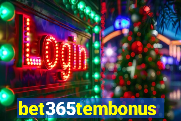 bet365tembonus