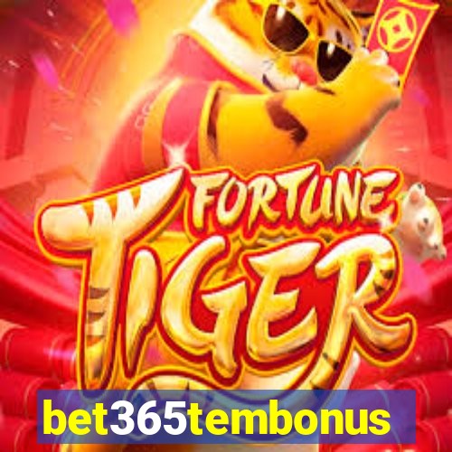 bet365tembonus