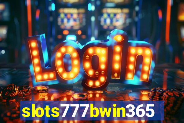 slots777bwin365