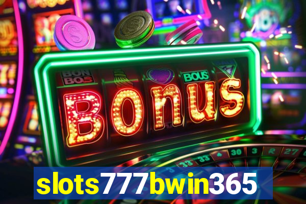 slots777bwin365