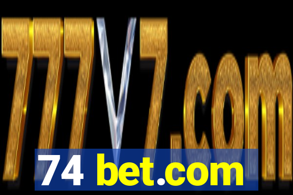 74 bet.com