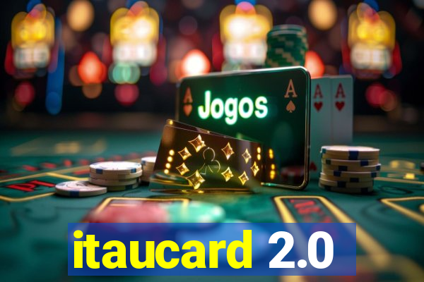 itaucard 2.0