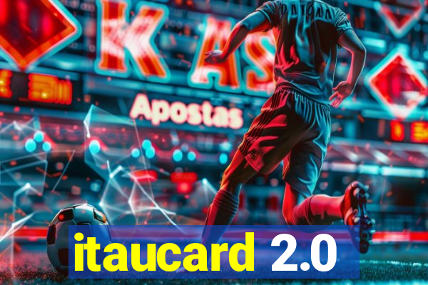 itaucard 2.0