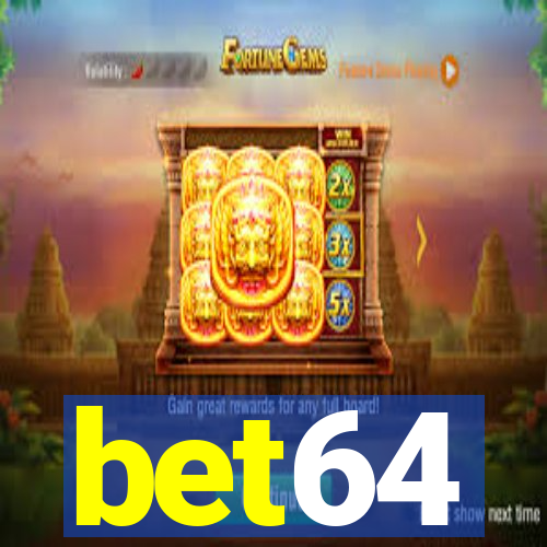 bet64