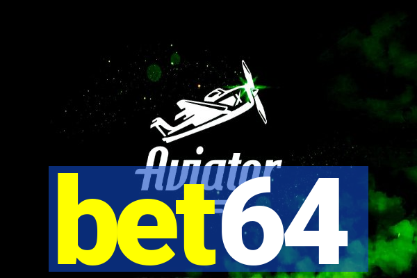 bet64