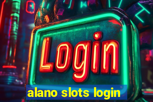 alano slots login