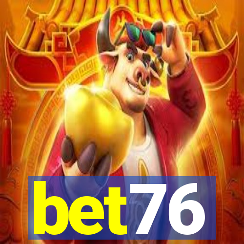 bet76