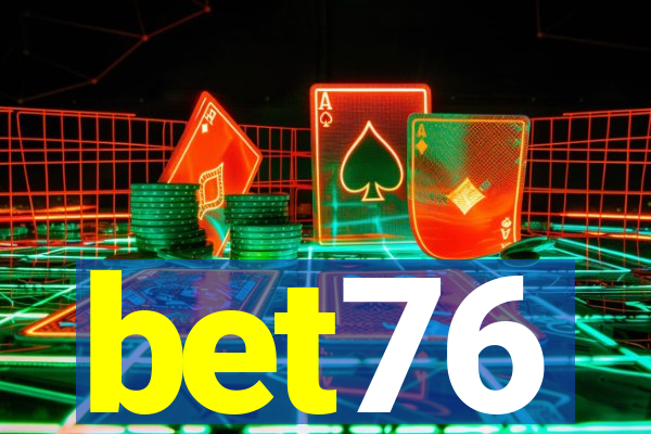 bet76