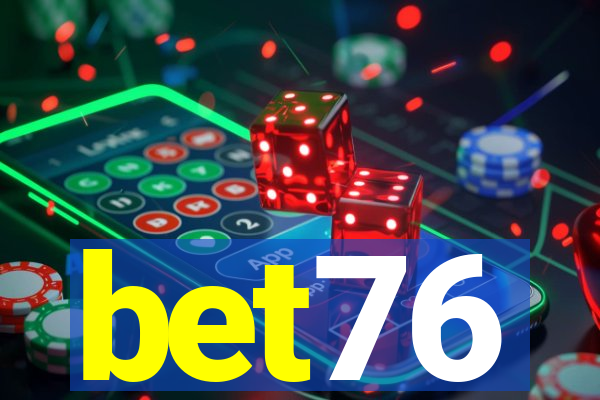 bet76