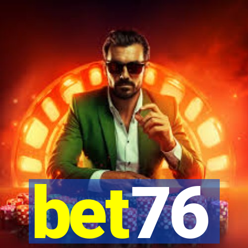 bet76