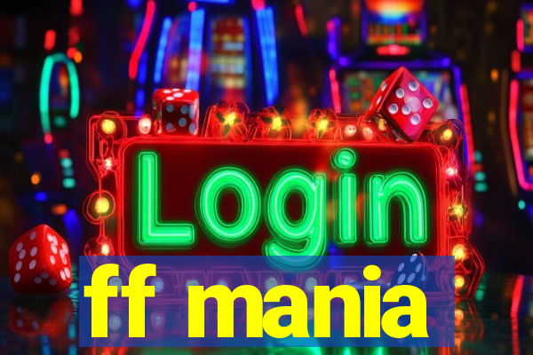 ff mania