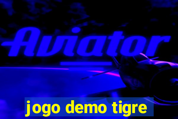 jogo demo tigre