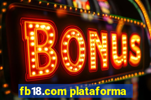 fb18.com plataforma