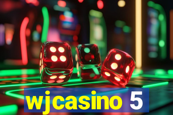 wjcasino 5