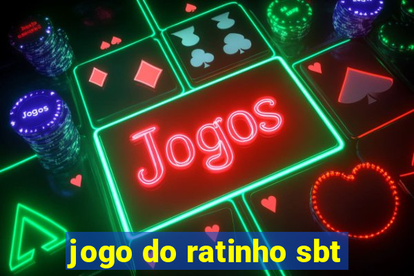 jogo do ratinho sbt