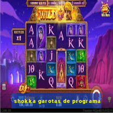 shokka garotas de programa