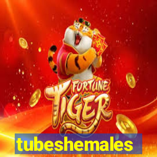 tubeshemales