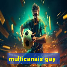 multicanais gay