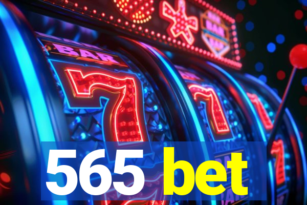 565 bet