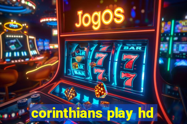 corinthians play hd