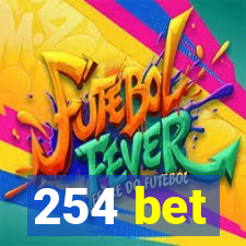 254 bet