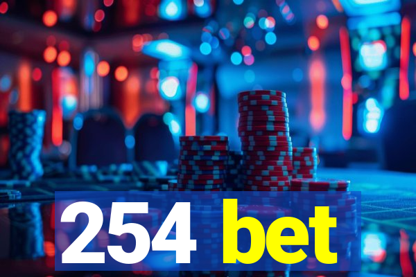 254 bet