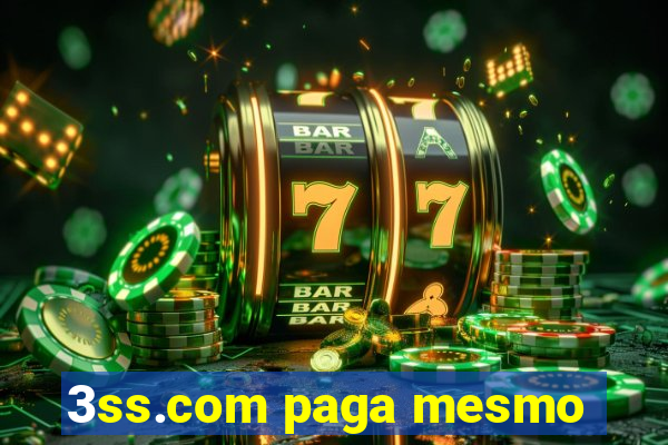 3ss.com paga mesmo