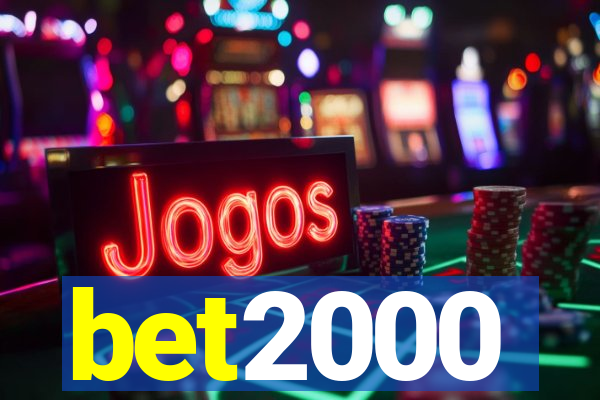 bet2000