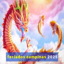 feriados campinas 2025