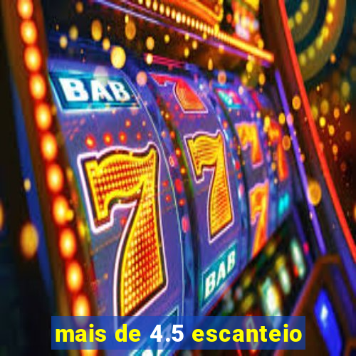 mais de 4.5 escanteio