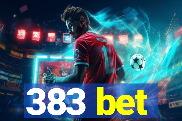 383 bet