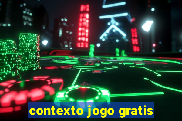 contexto jogo gratis