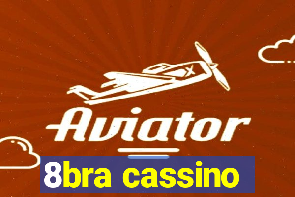 8bra cassino