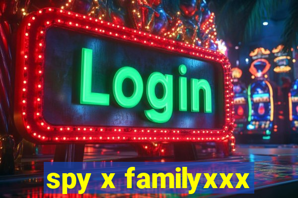 spy x familyxxx