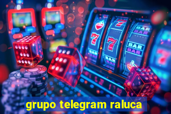 grupo telegram raluca