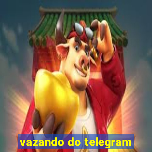 vazando do telegram